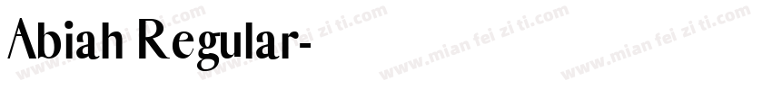 Abiah Regular字体转换